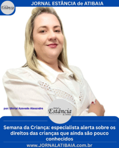 Semana da Criança e os direitos das crianças por: Shirlei Azevedo Alexandre