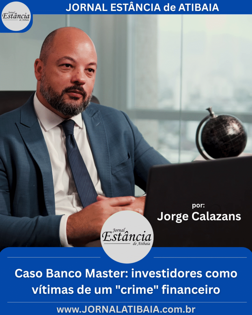 Caso Banco Master por: Jorge Calazans