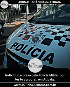 Indivíduo é preso pela Polícia Militar por lesão corporal, em Atibaia.