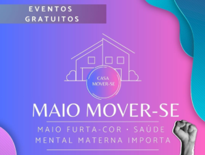 Casa Mover Se - Saúde Mental Materna Importa