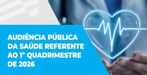 Audiência Pública da Saúde