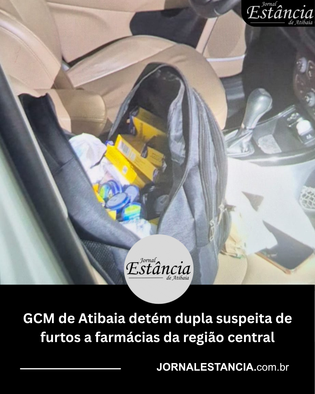 GCM de Atibaia detém dupla suspeita de furtos a farmácias