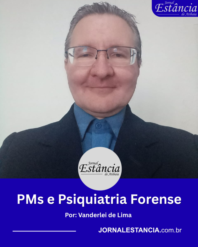 PM Vanderlei de Lima, Psiquiatria Forense
