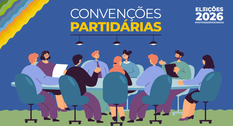 Eleições 2026 convenções partidárias