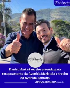 Prefeito Daniel Martini e o deputado Xerife do Consumidor