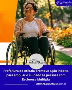 Prefeitura de Atibaia promove ação inédita para ampliar o cuidado às pessoas com Esclerose Múltipla