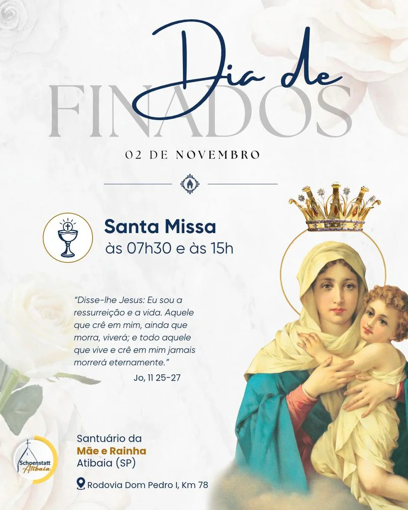 Santuário da Mãe e Rainha - finados